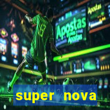 super nova itabirito supernova itabirito saude